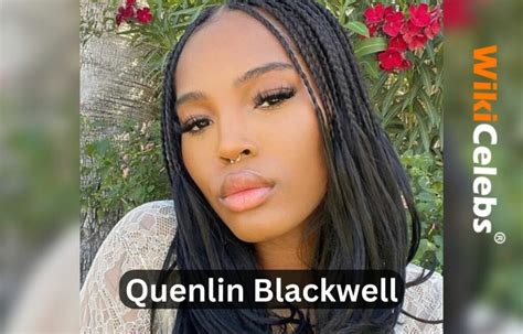 quenlin blackwell height|Quenlin Blackwell Wiki, Age, Bio, Height, Boyfriend,。